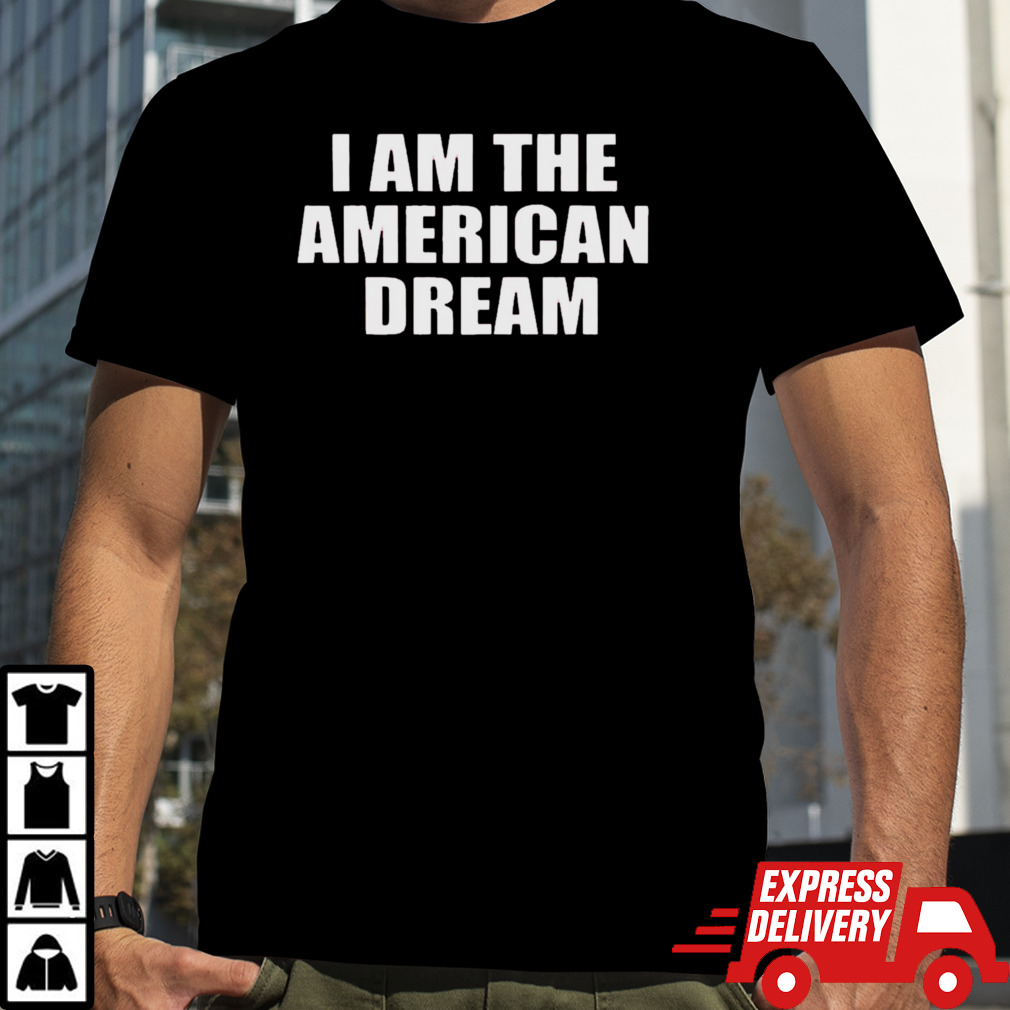 Britney sSpears i am the American dream shirt