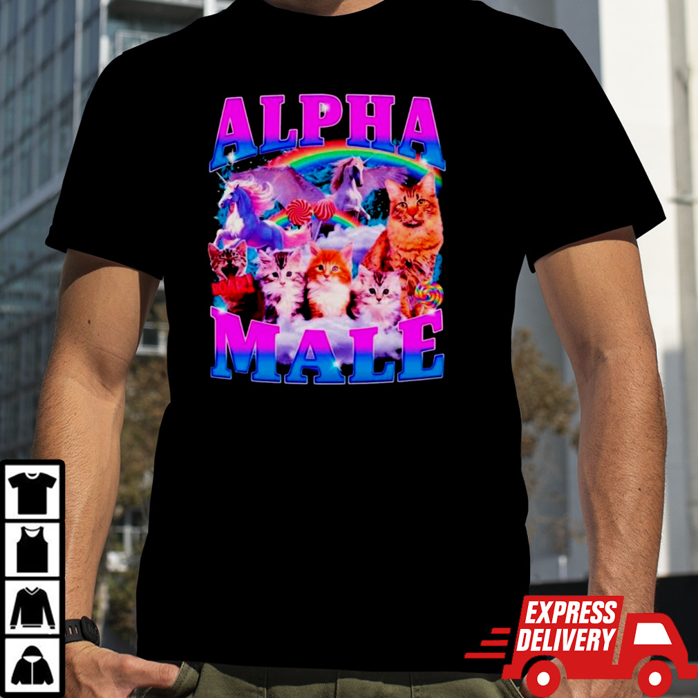 Cats and unicorns alpha male shirt