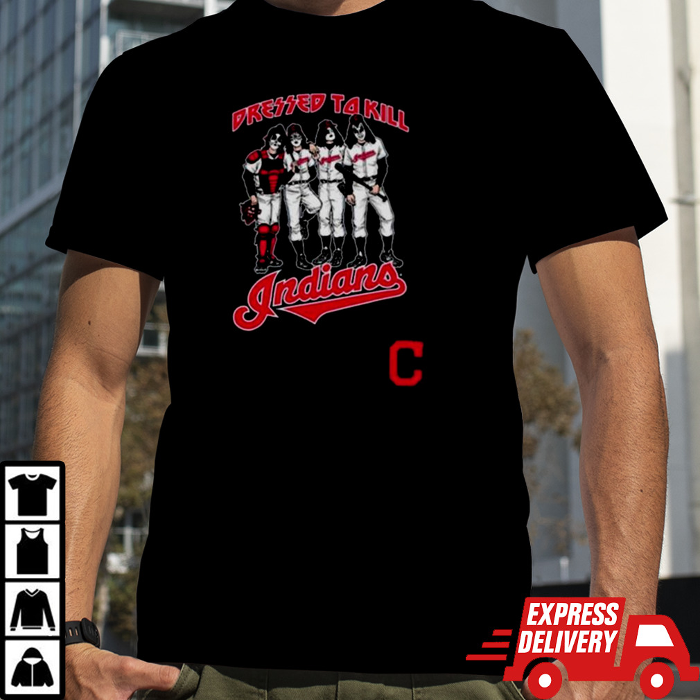 Cleveland Indians Dressed To Kill 2024 Shirt