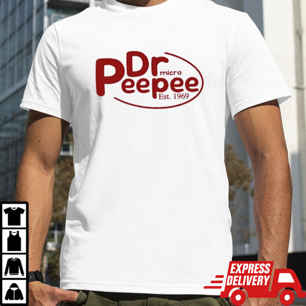 Dr Peepee Micro Est.1969 shirt