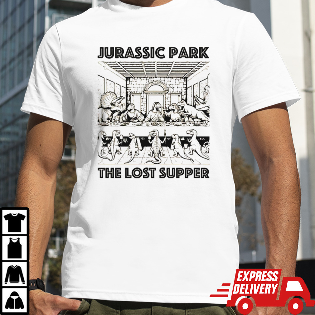 Jurassic Park The Lost Supper shirt