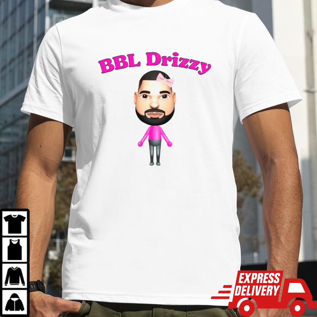 Bbl Drizzy Drake shirt