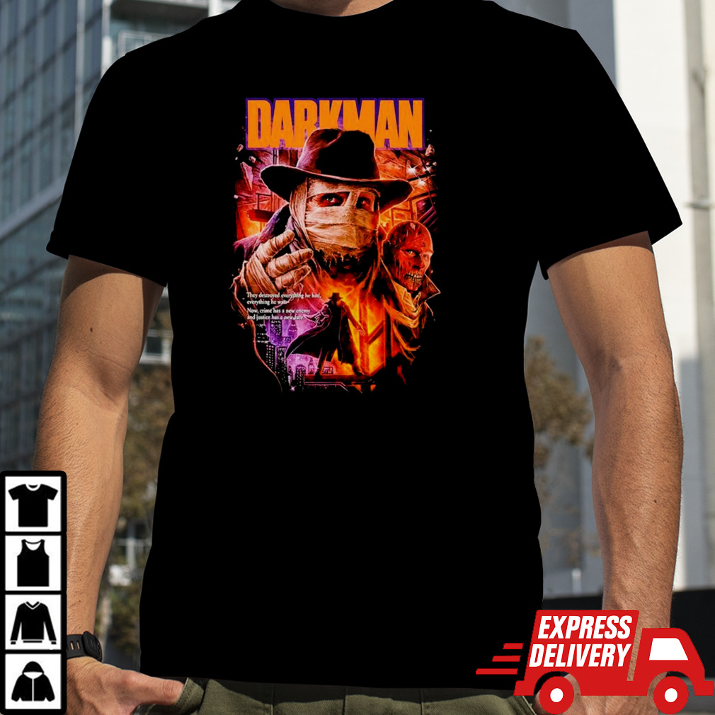 Darkman crime has a new enemy shirt