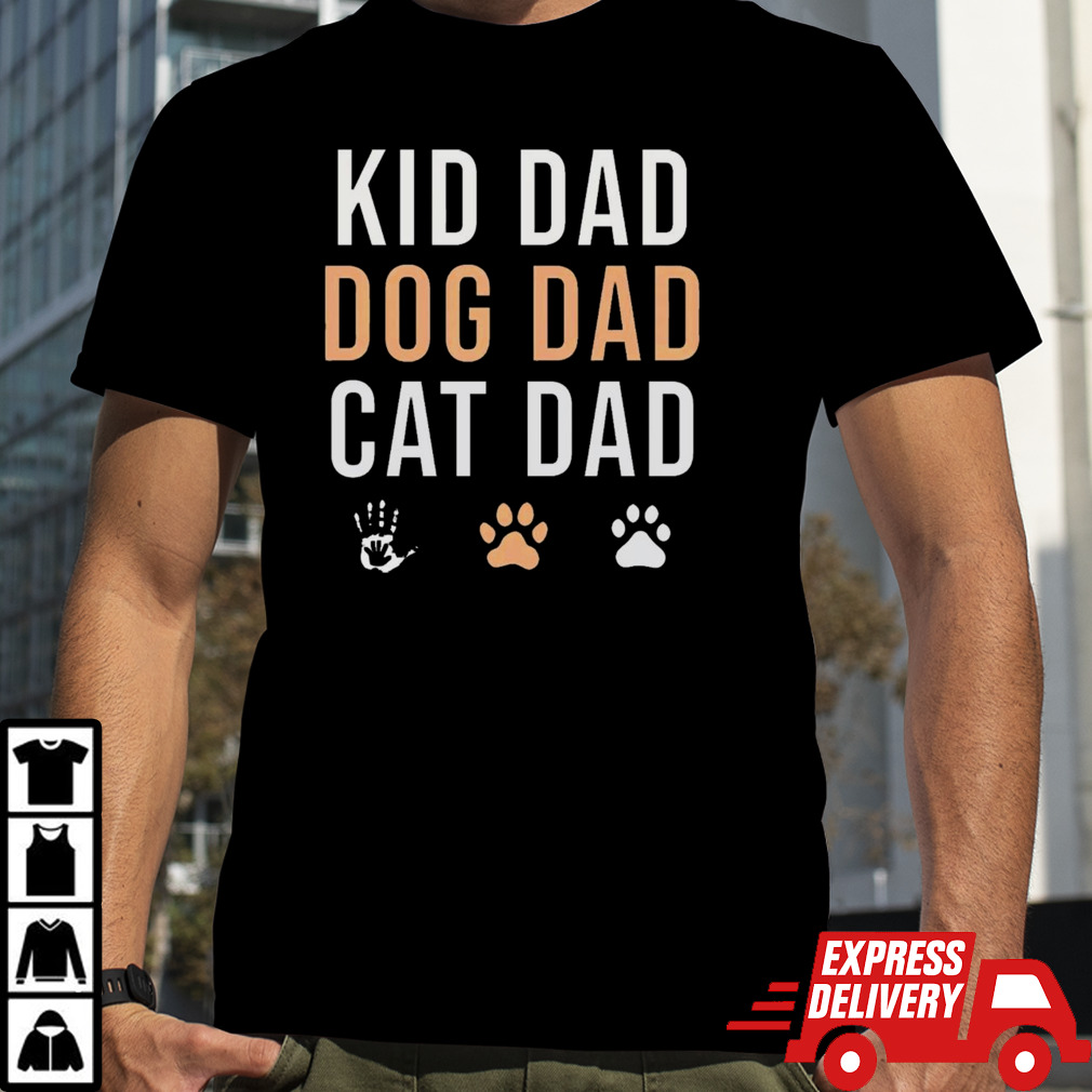 Dog & Cat Dad Pride Apparel shirt