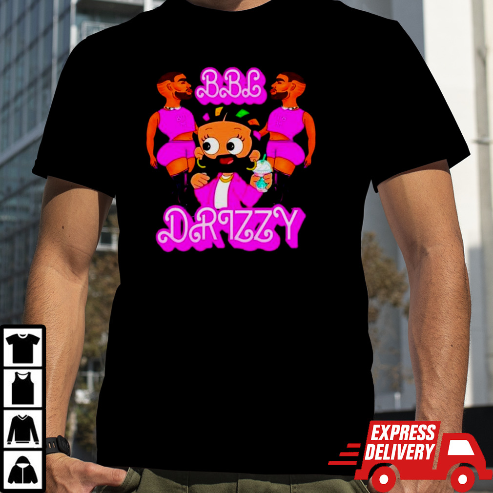 Drake BBL Drizzy funny shirt