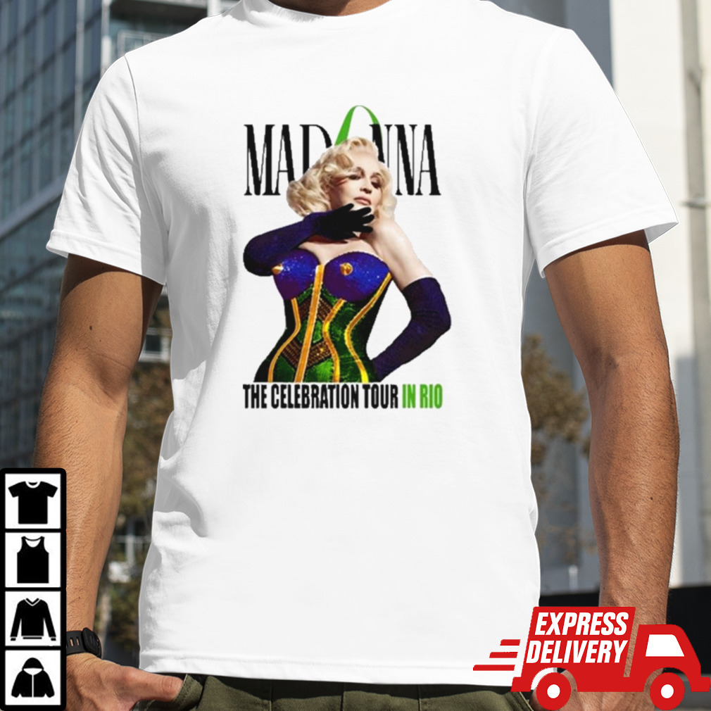 Madonna The Celebration Tour In Rio shirt