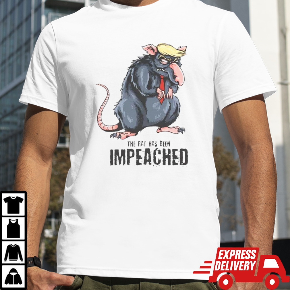 Trump that rat has been impeached shirt