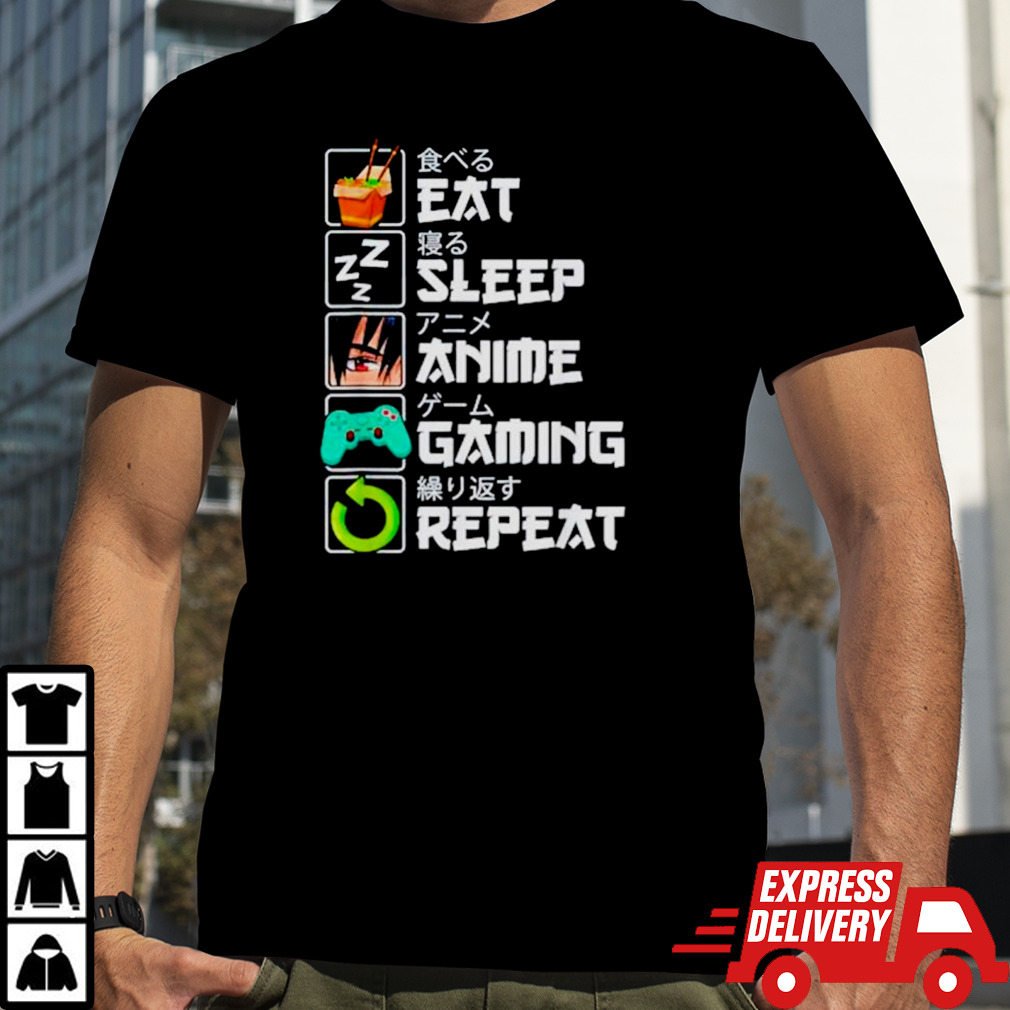 Eat sleep anime gaming repeat shirt