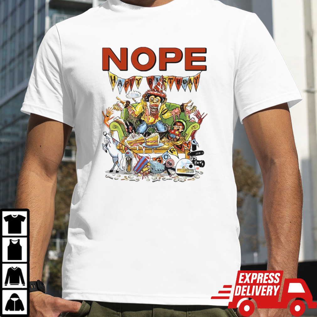 Nope Gordy’s Home Unisex T-Shirt