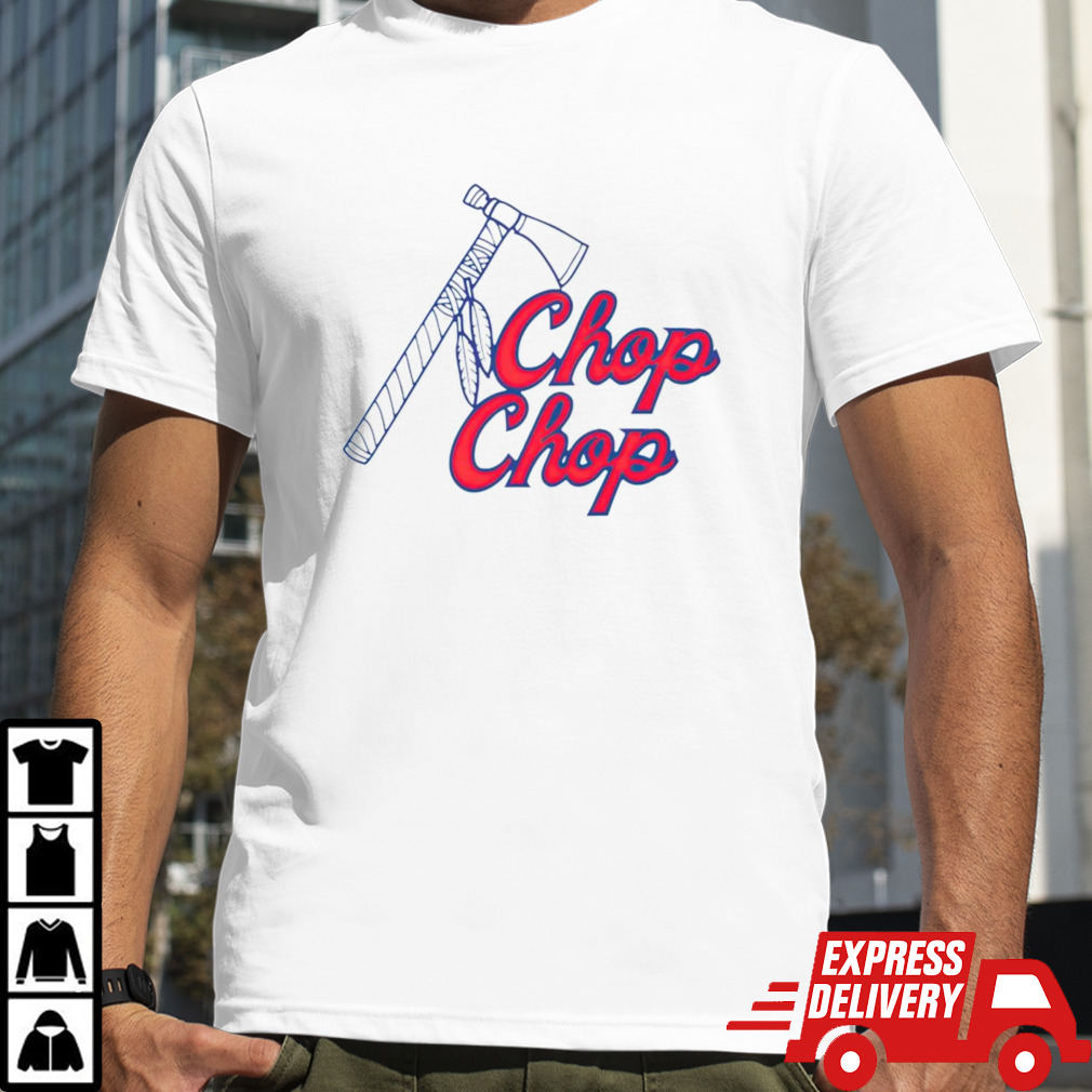 Atlanta Braves chop chop baseball shirt