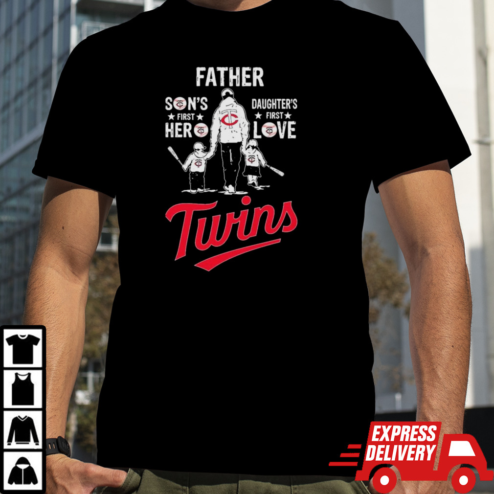 Father Son’s First Hero Daughter’s First Love Minnesota Twins Shirt