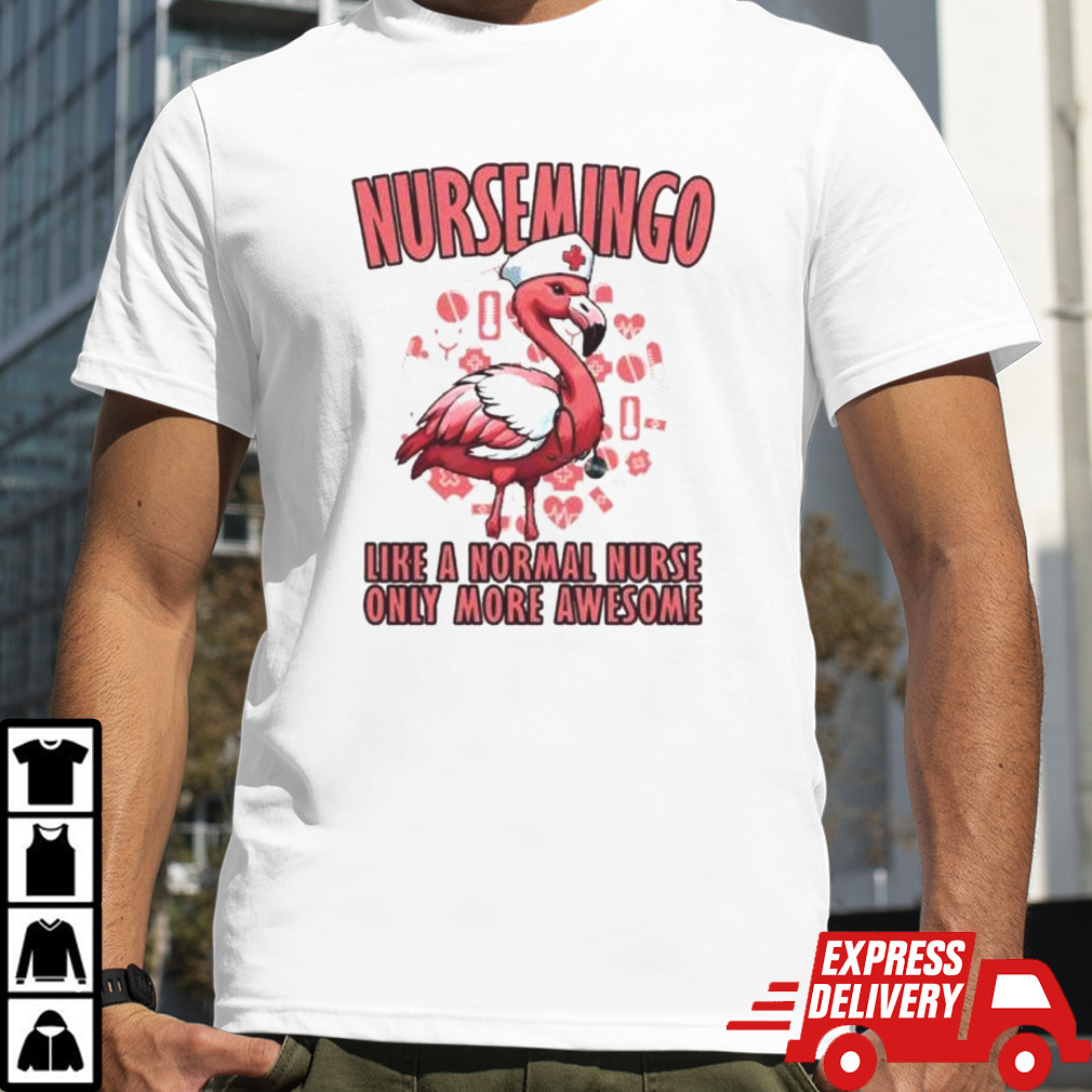 Nursemingo Nurse Flamingo Cute Nursing Shirt