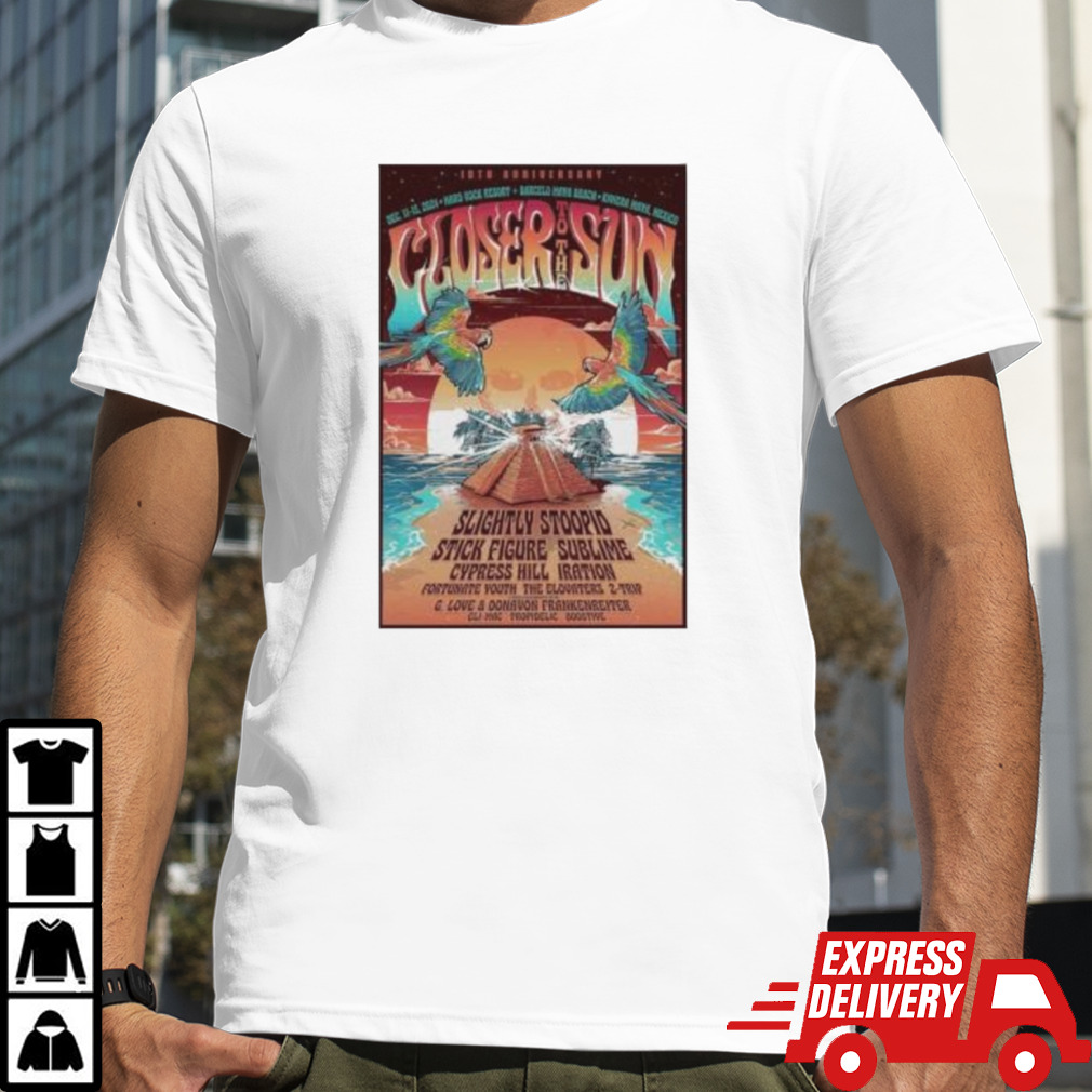 Closer To The Sun Mexico 2024 Dec 11-15 Riviera Maya Event Poster Shirt