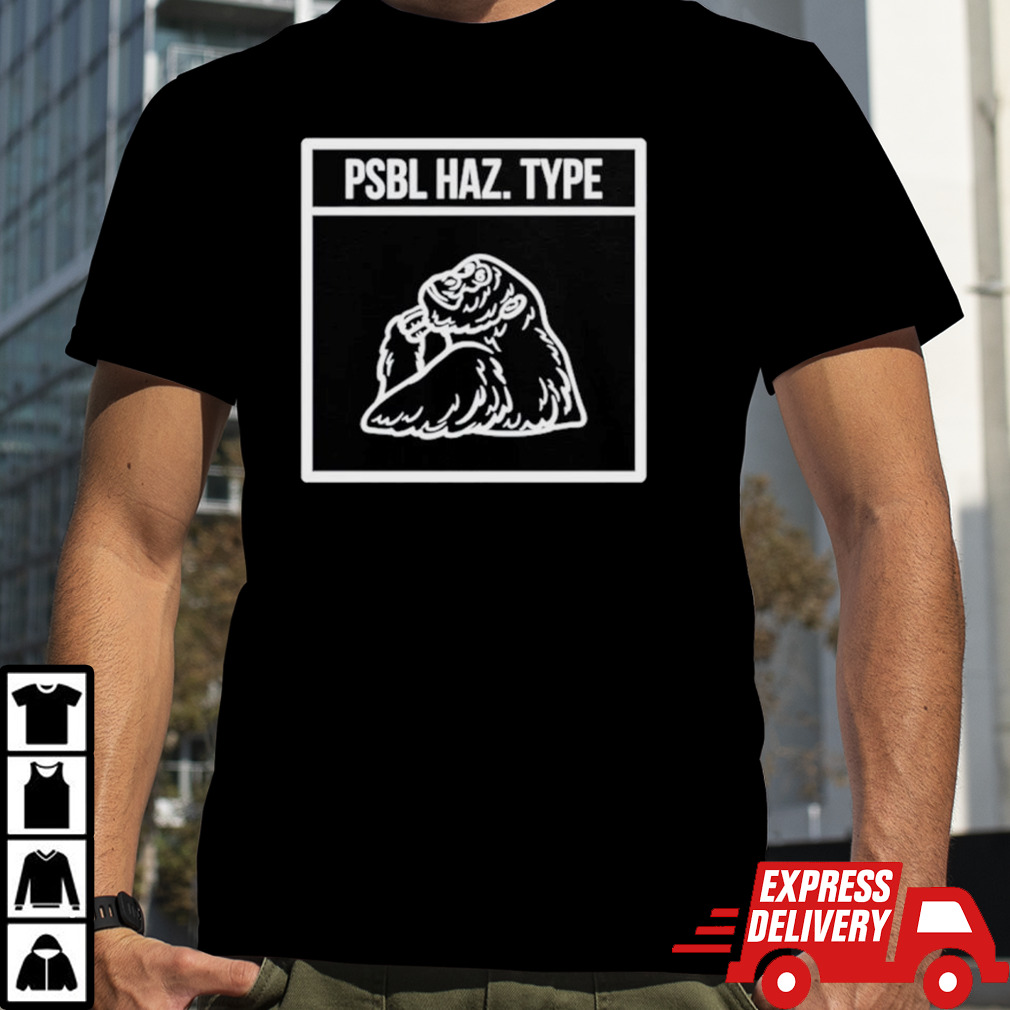 Gorilla Hail PSBL haz type shirt