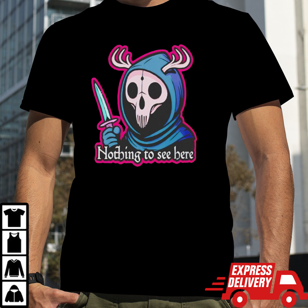 Grim reaper nothing to see here shirt