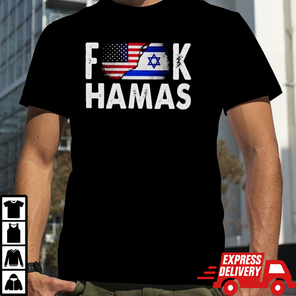 I Stand With Israel Fuck Hamas Flag shirt