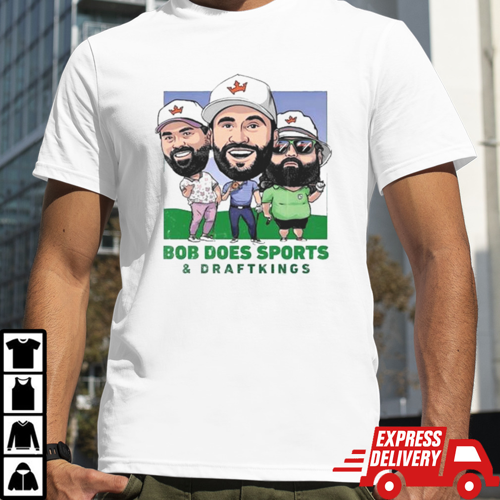 Draftkings X Bob Does Sports Shirt