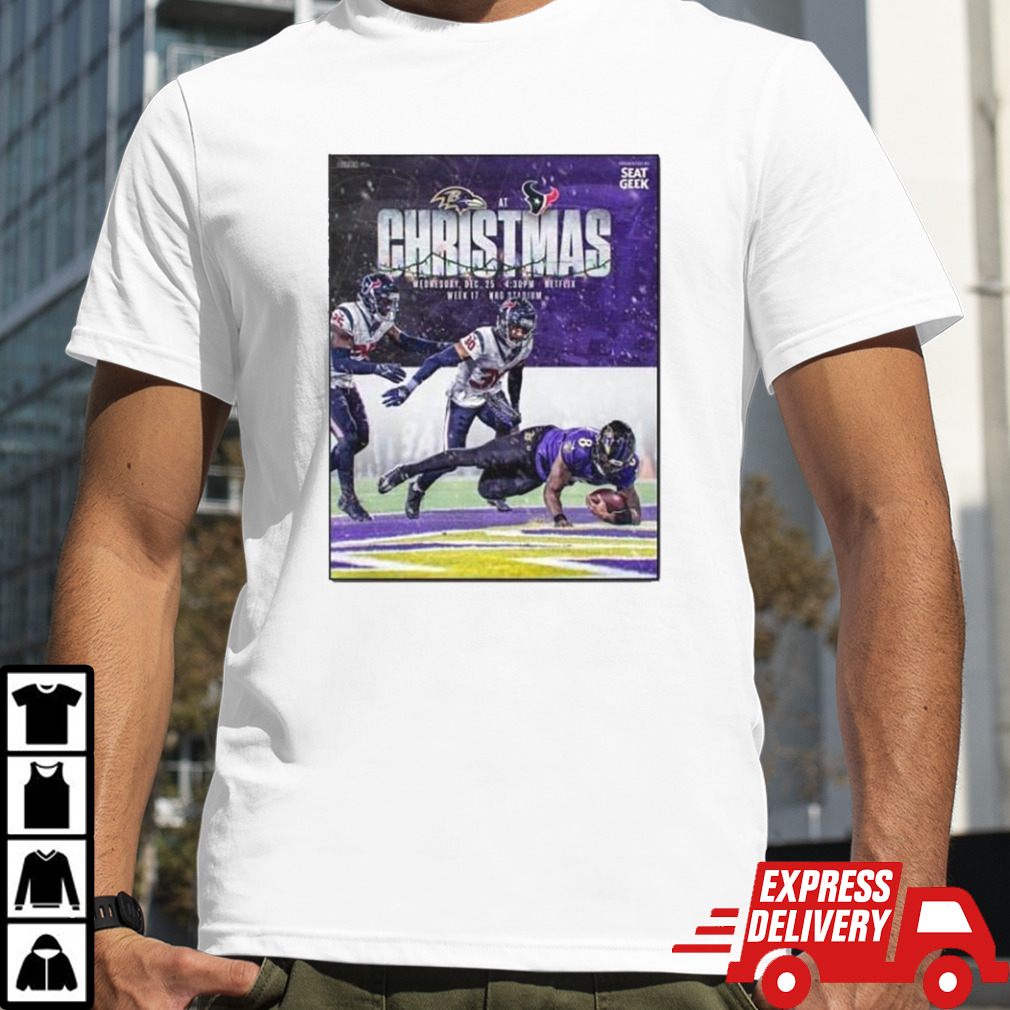 Baltimore Ravens Will Face Houston Texans On Their Christmas Game In New Season NFL 2024 T-Shirt