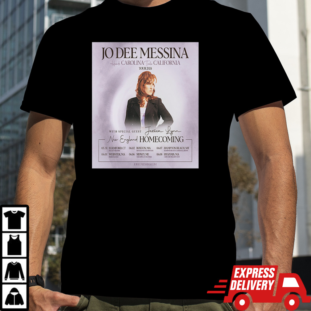 Jo Dee Messina Heads Carolina Tails California Tour 2024 New England Home Coming With Jessica Lynn Schedule List T-Shirt