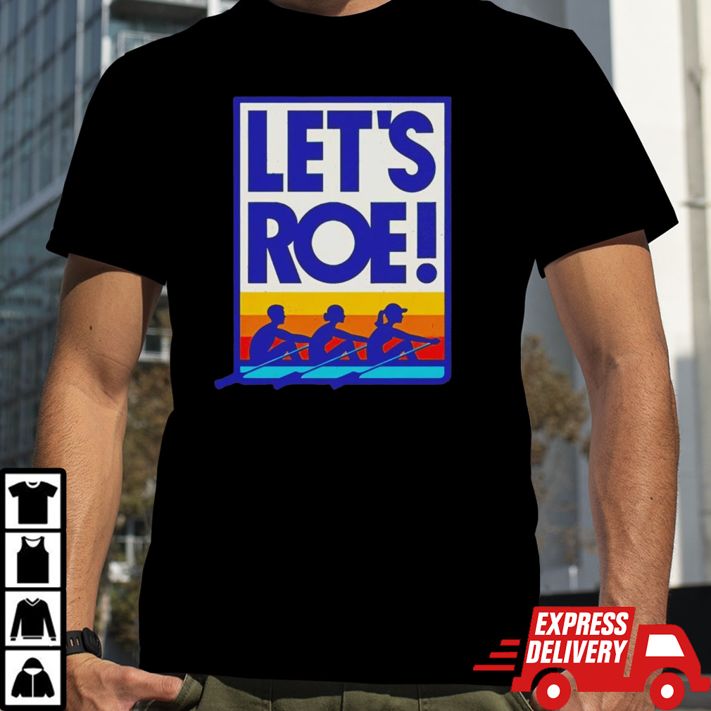 Let’s Roe Sunset Shirt