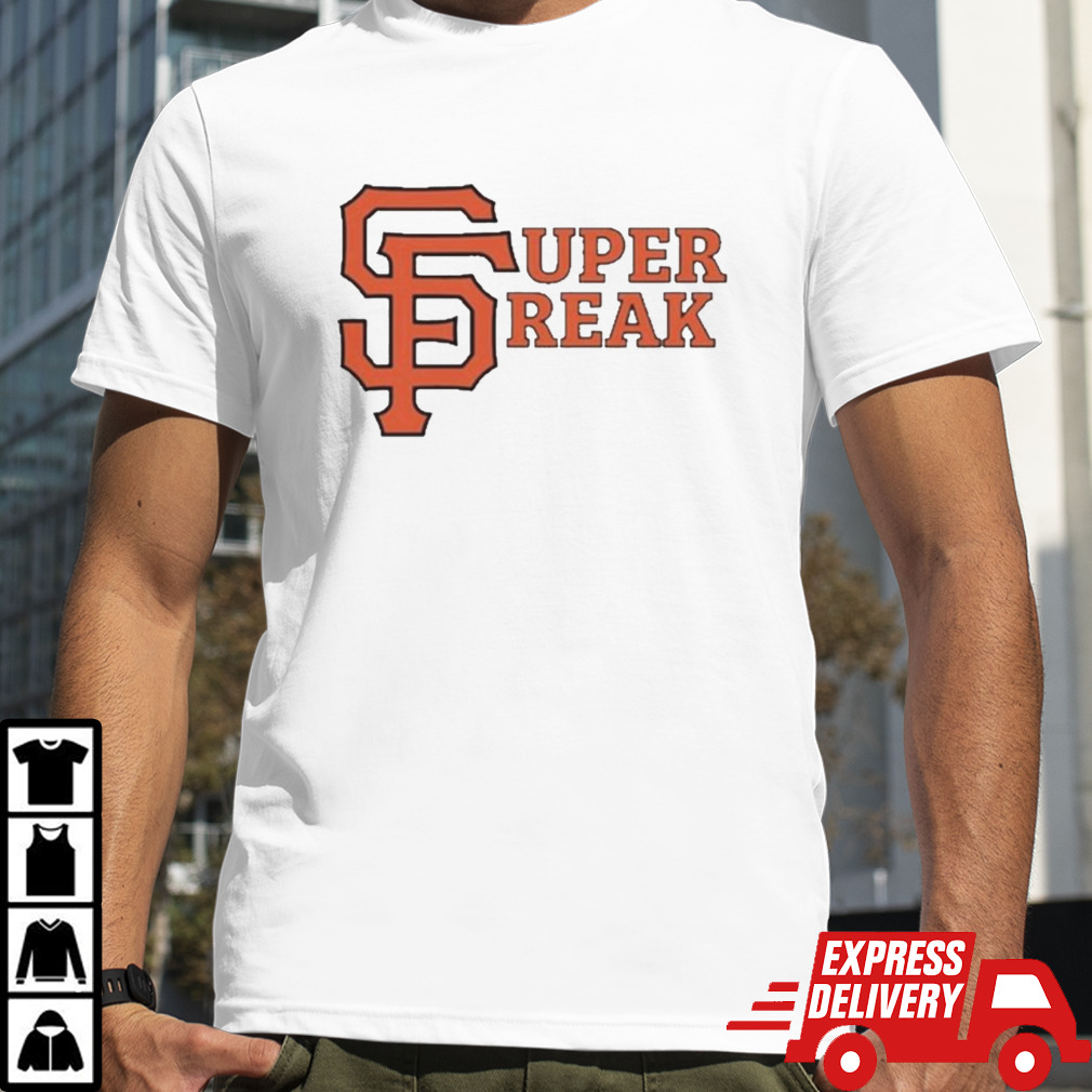 Super Freak San Francisco Giants Shirt