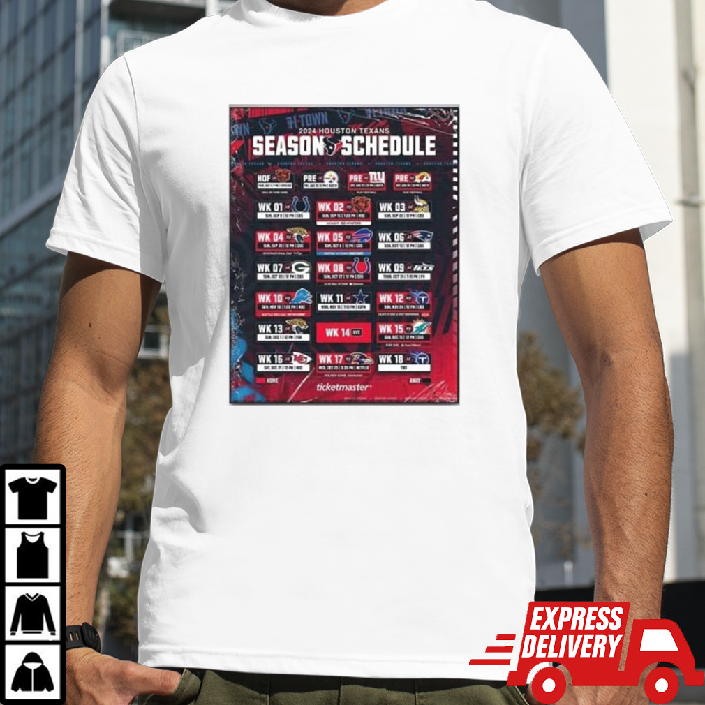 Houston Texans Announced Their New Season NFL 2024 Schedule T-Shirt