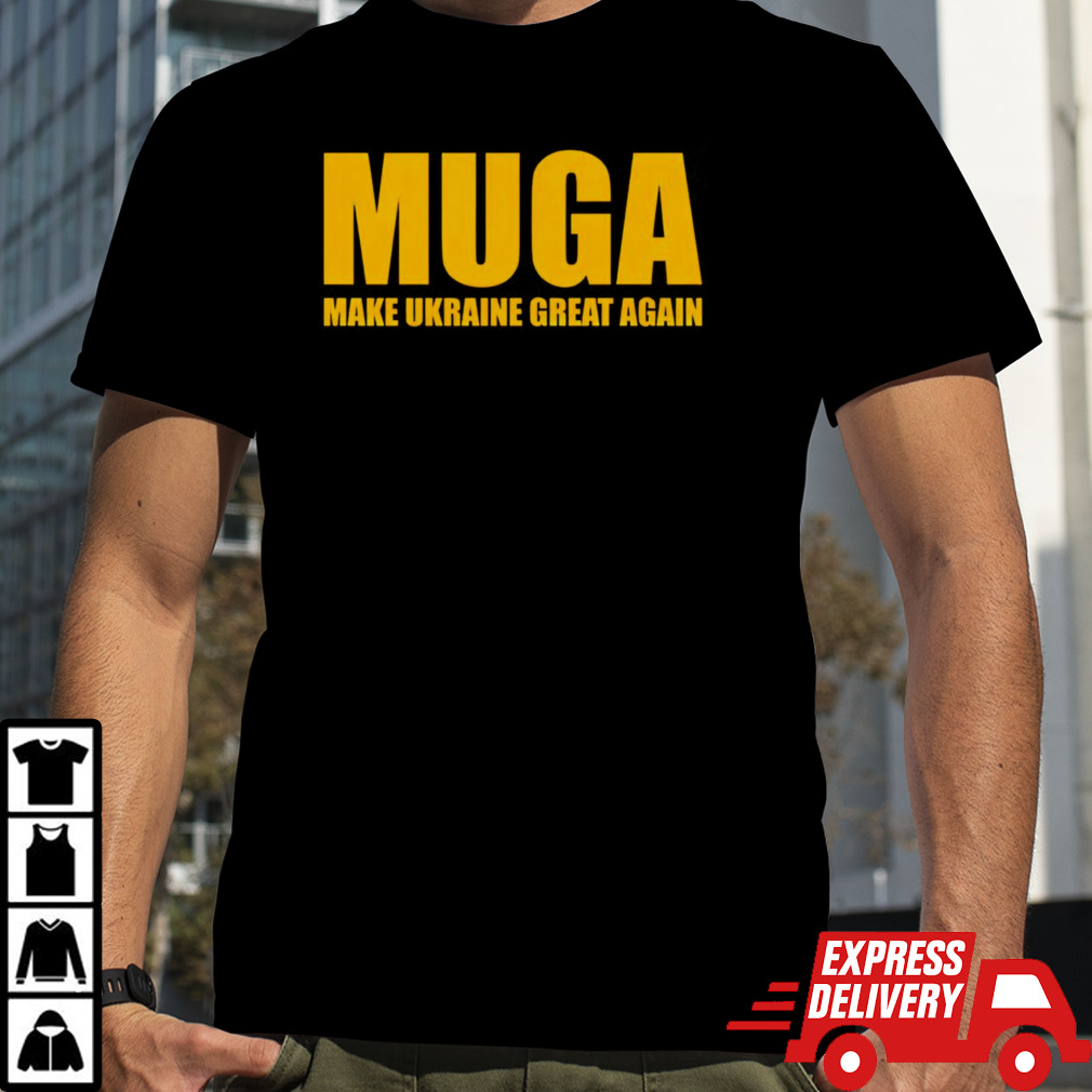 Make Ukraine great again MUGA shirt