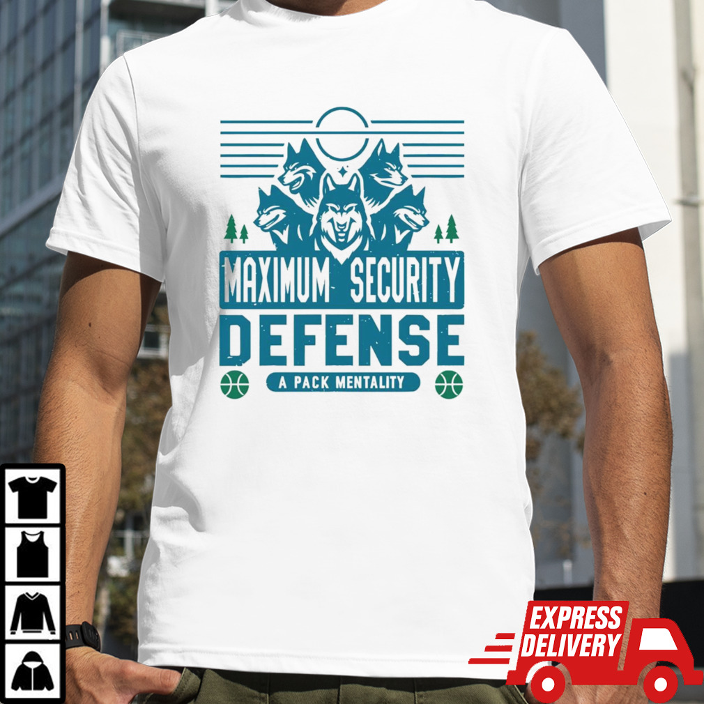 Maximum Security Defense Minnesota Timberwolves shirt