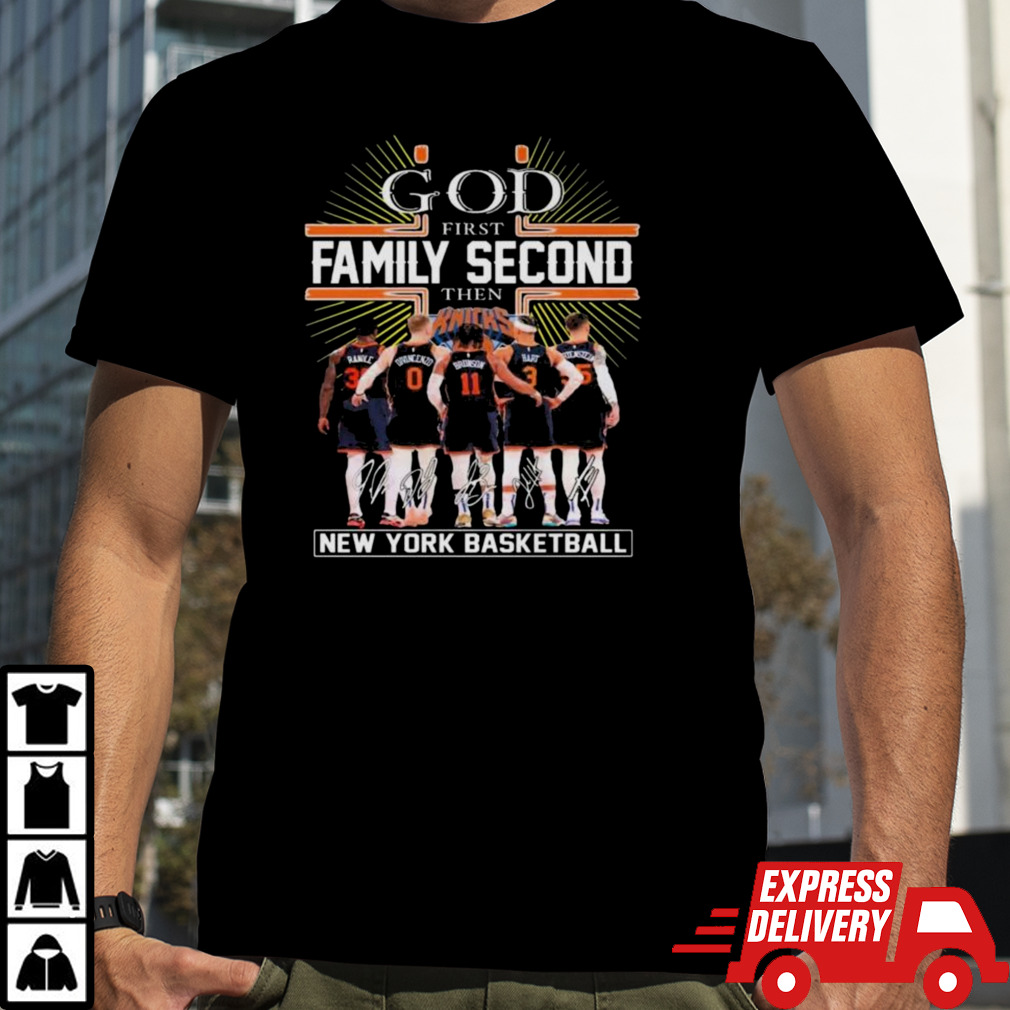 NBA 2024 God First Family Second Then New York Knicks Signatures Shirt