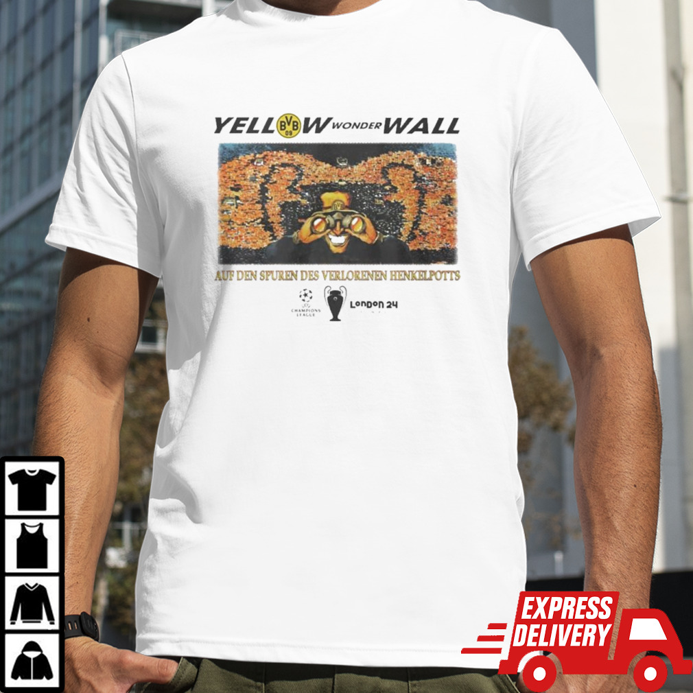 Official Borussia Dortmund Yellow Wonder Wall Auf Den Spuren Des Verlorenen Henkelpotts London Final 2024 Shirt