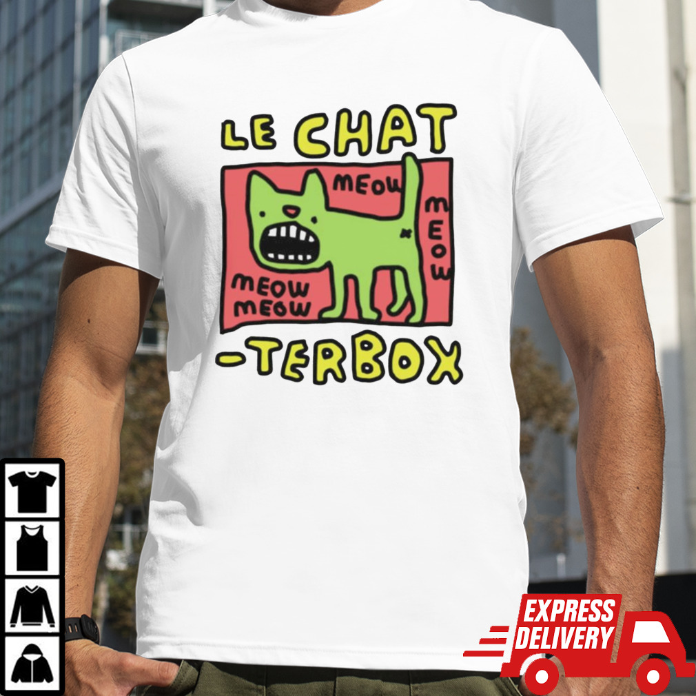 Official Le Chatterbox meow shirt