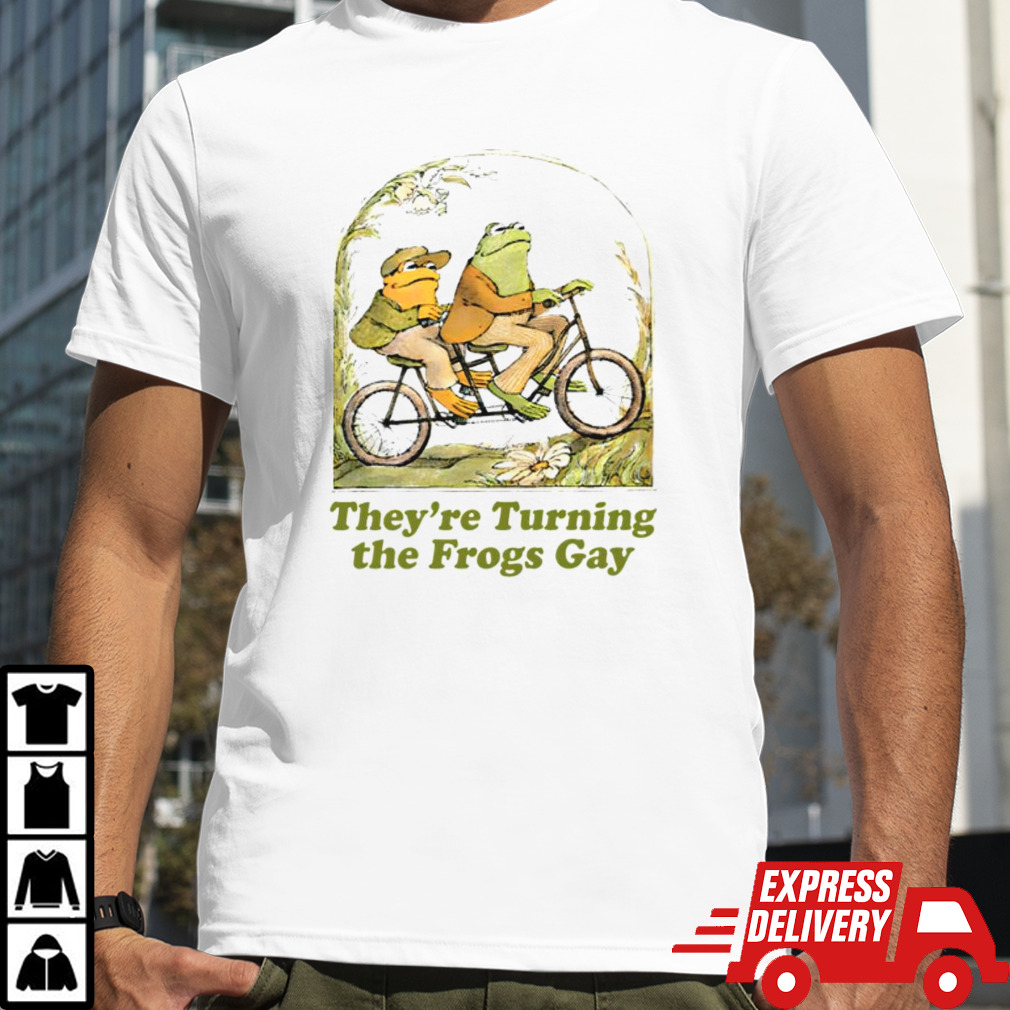 They’re turning the frogs gay shirt