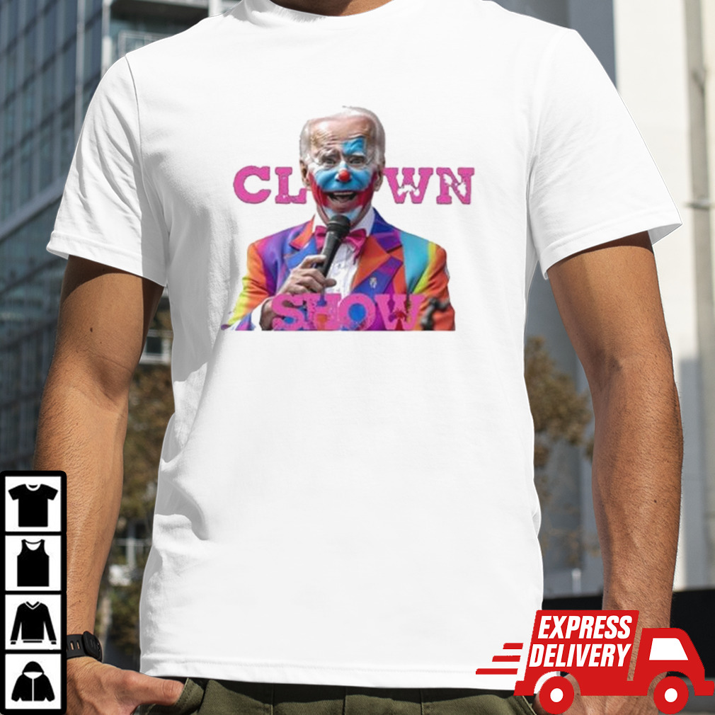 Clown Show Joe Biden 2024 Shirt