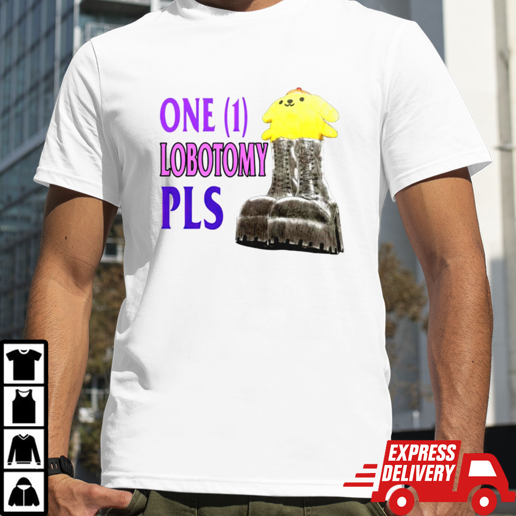 One 1 lobotomy pls shirt