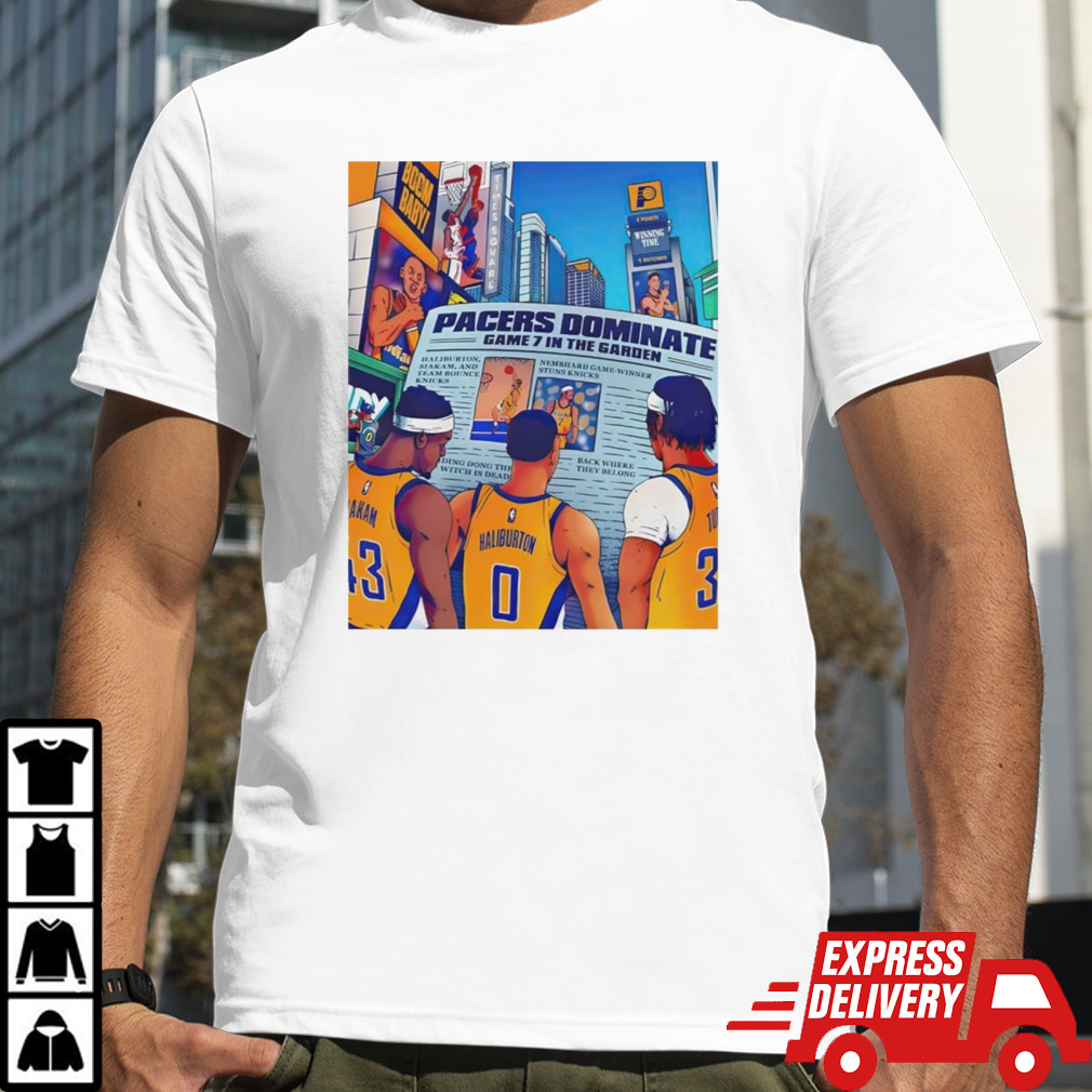 Pacers Dominate game 7 in the garden shirt