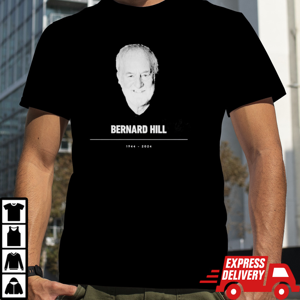 RIP Bernard Hill 1944-2024 Thank You For The Memories Shirt