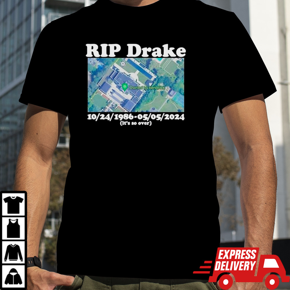 Rip Drake owned by kendrick shirt