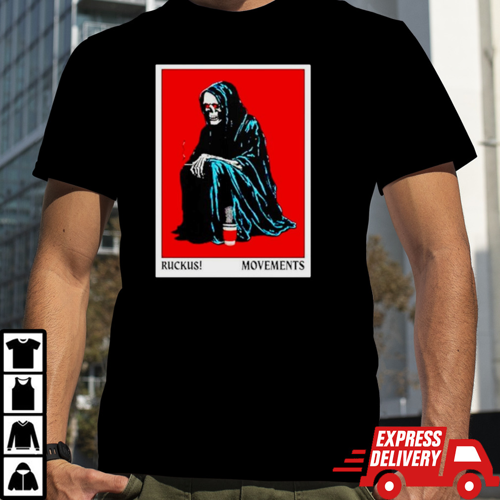 Ruckus Reaper poster shirt