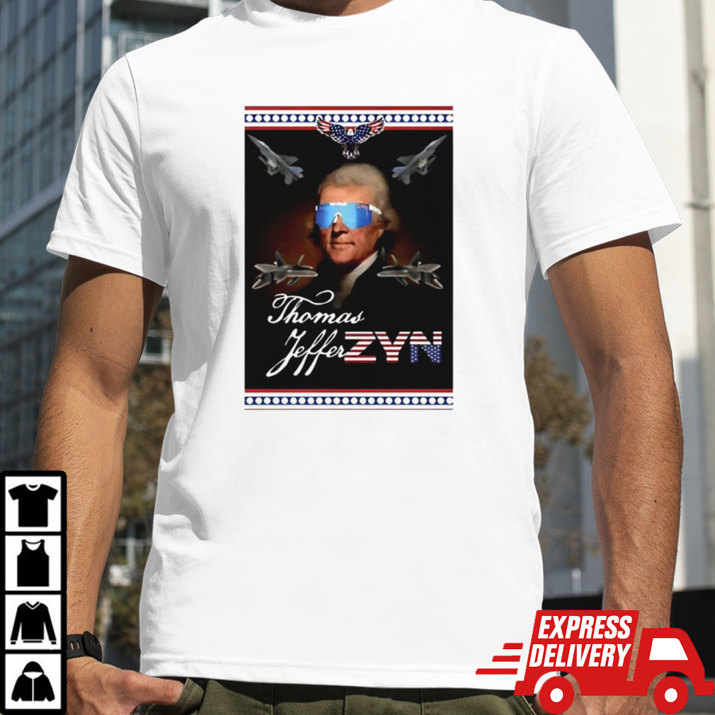 Thomas Jefferzyn Zyn shirt