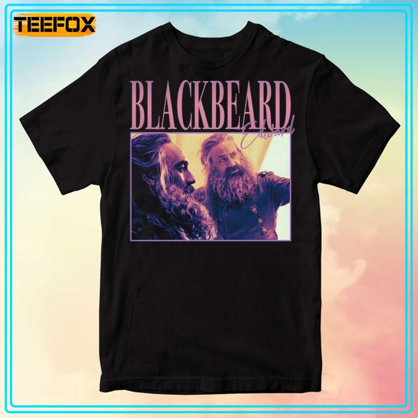 Blackbeard Edward Our Flag means Death T-Shirt