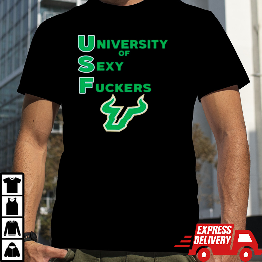 USF university of sexy fuckers shirt