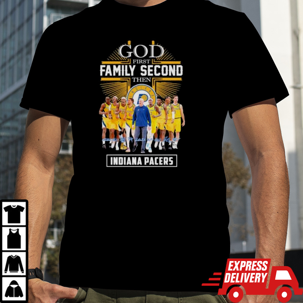 2024 NBA God First Family Second Then Indiana Pacers Signatures Shirt