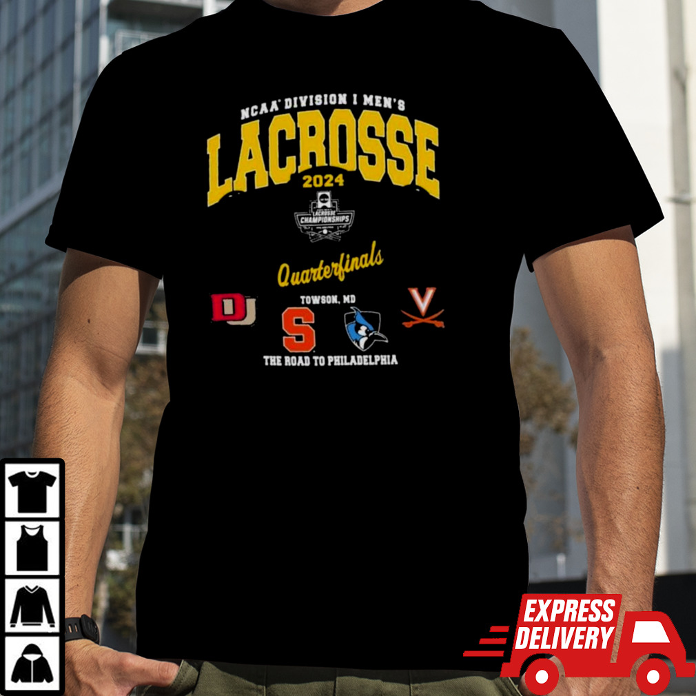 2024 NCAA Division I Men’s Lacrosse Quarterfinals Towson The Road To Philadelphia Shirt