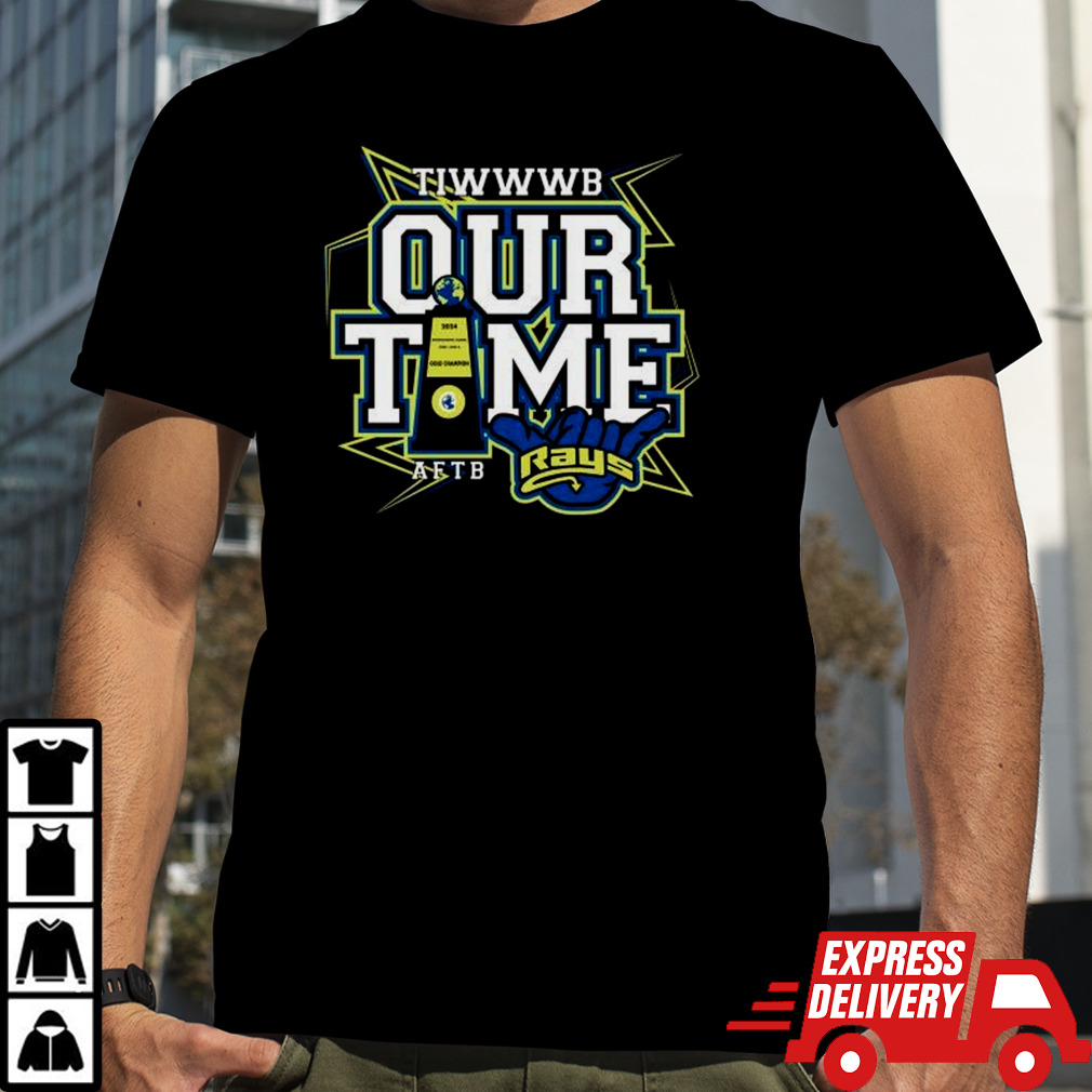 2024 TIWWWB OUr Time Rays Shirt