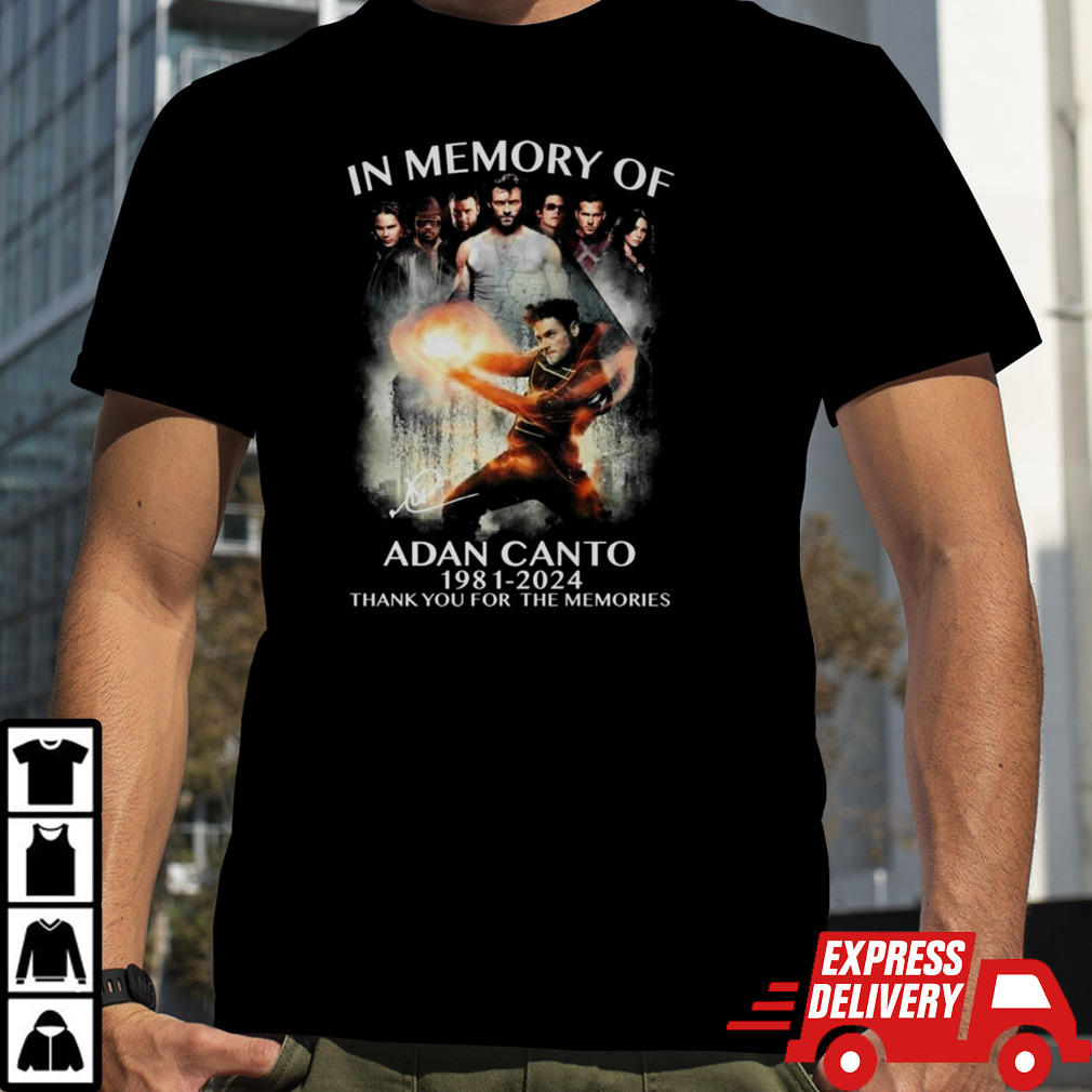 X-men In The Memory Of Adan Canto 1981-2024 Thank You For The Memories Signature T-shirt