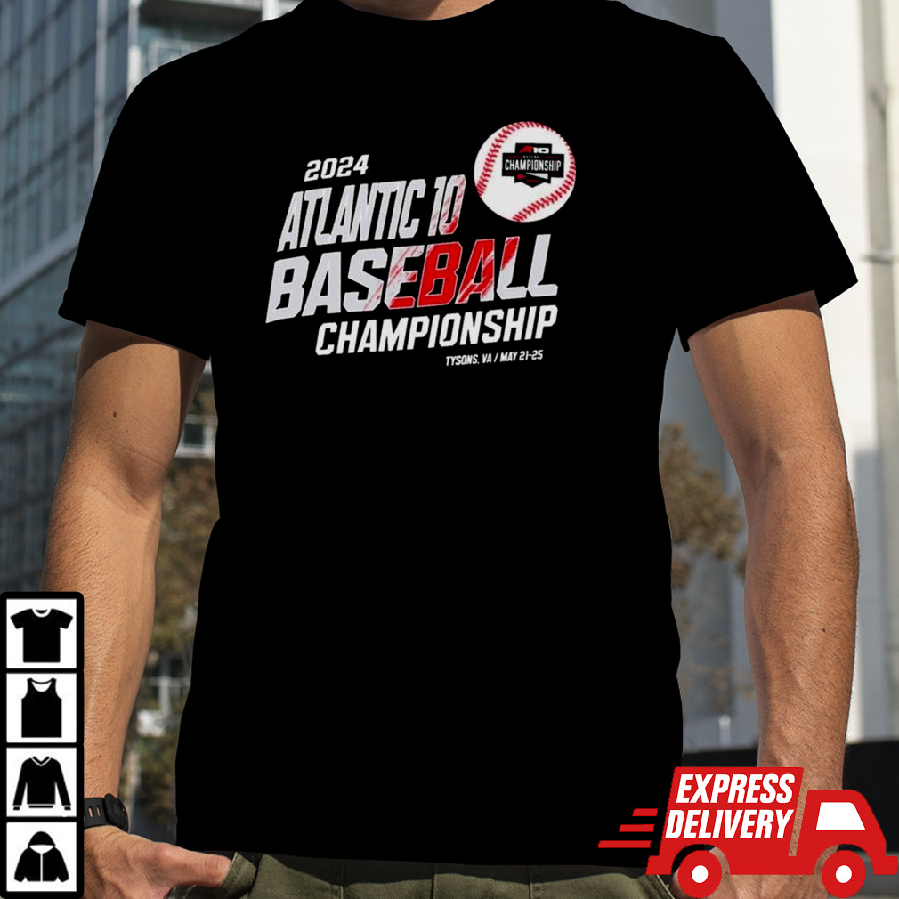 Atlantic 10 Baseball Championship 2024 Tyson, VA shirt