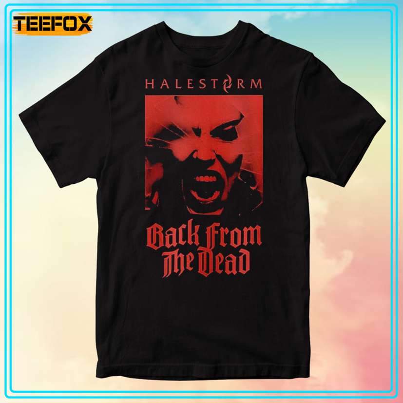 Halestorm Back from the Dead T-Shirt