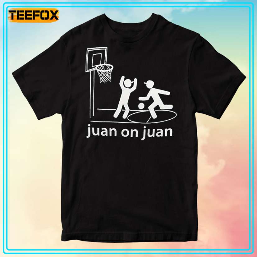 Juan on Juan T-Shirt