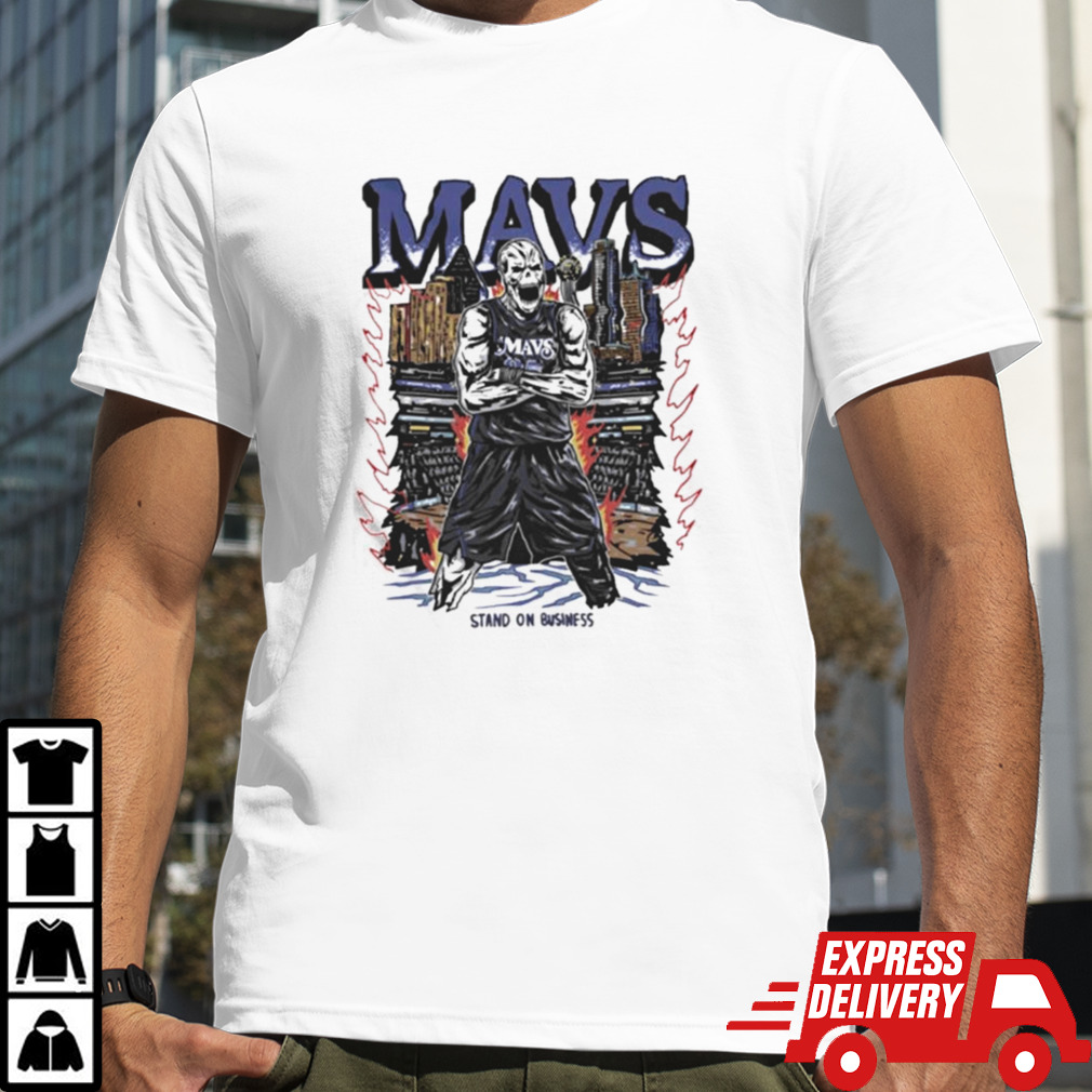 Mavs Stand On Business T-shirt