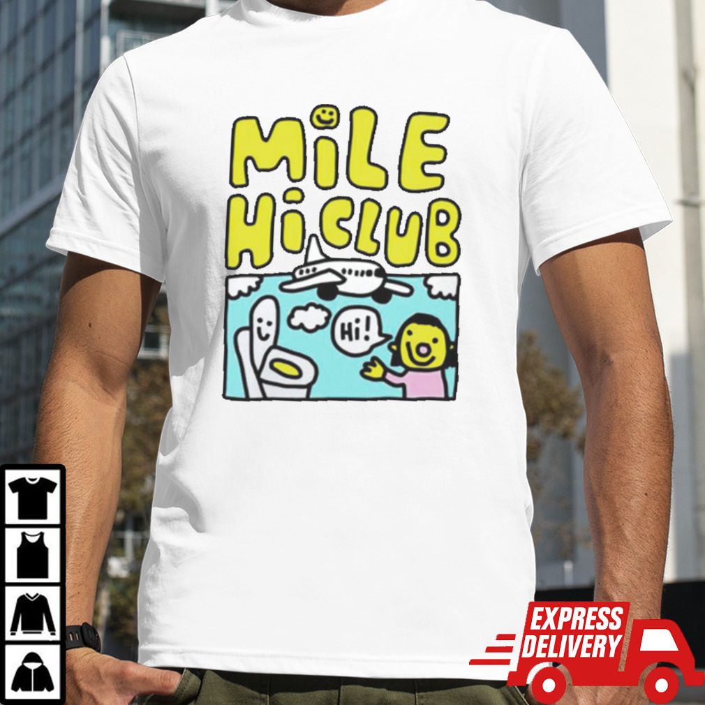 Mile hi club shirt